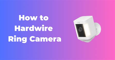 ring circuit junction box|how to hardwire ring camera.